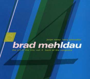 CD Brad Mehldau: Art Of The Trio 4 - Back At The Vanguard