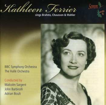 CD Brahms / Chausson / Mahler / Ferrier: Kathleen Ferrier Sings Brahms