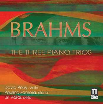 2CD Brahms / Perry / Vardi / Zamora: Three Piano Trios