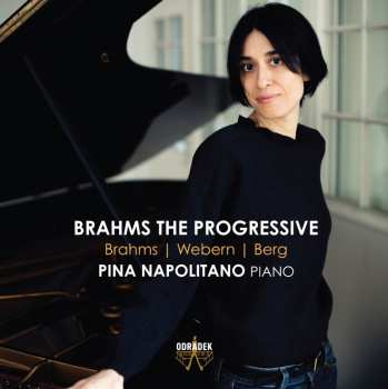 Album Johannes Brahms: Brahms The Progressive