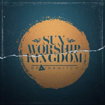 Album Brainswitch: Sun Worship Kingdom