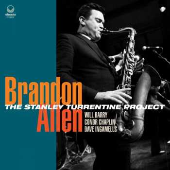 CD Brandon Allen: The Stanley Turrentine Project