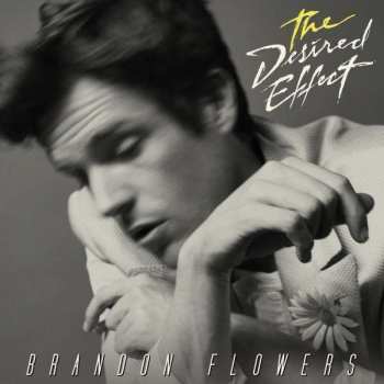 CD Brandon Flowers: The Desired Effect