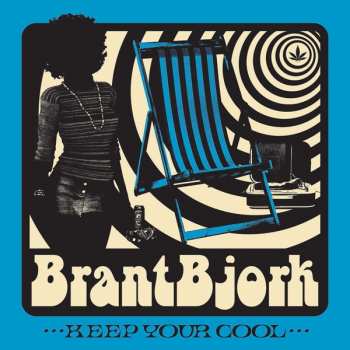 CD Brant Bjork: Keep Your Cool DIGI