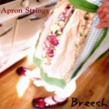Album Breech: Apron Strings