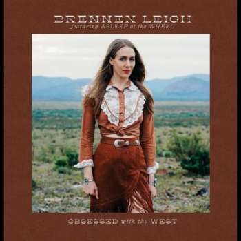 LP Asleep At The Wheel: Obsessed With The West