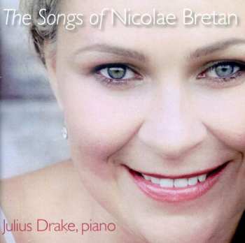 CD Bretan / Donose / Drake: Songs Of Nicolae Bretan