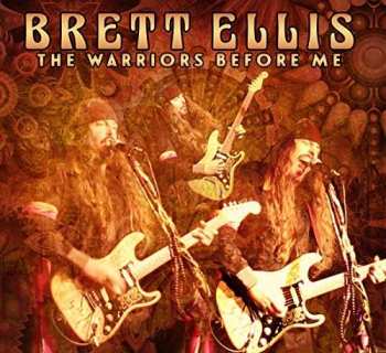 CD Brett Ellis: The Warriors Before Me