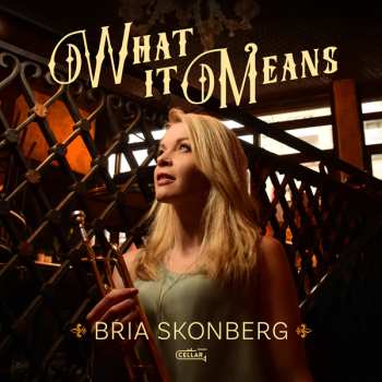 LP Bria Skonberg: What It Means