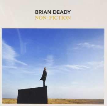 Album Brian Deady: non-fiction