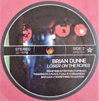 LP Brian Dunne: Loser on the Ropes