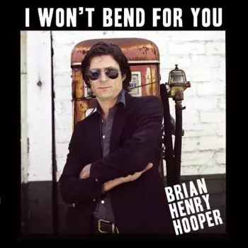 I Won't Bend For You