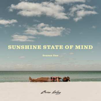 Album Brian Kelley: Sunshine State of Mind