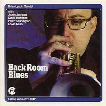 Album Brian Lynch Quintet: Back Room Blues