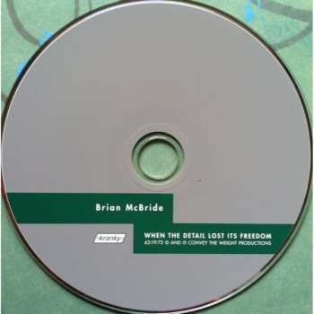 CD Brian McBride: When The Detail Lost Its Freedom