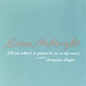 Tell Me What's It Gonna Be (So So Def Remix)