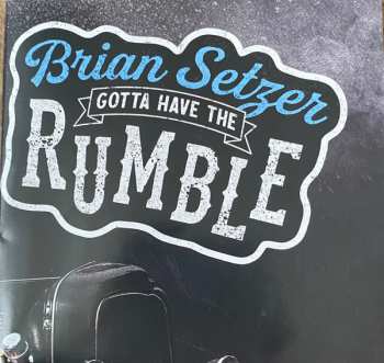 CD Brian Setzer: Gotta Have The Rumble DIGI