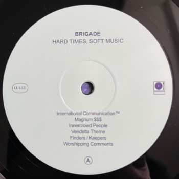 LP Brigade: Hard Times, Soft Music