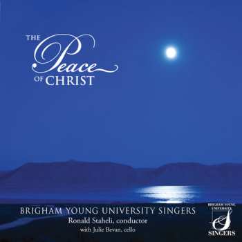 Album Brigham Young University Singers: The Peace Of Christ