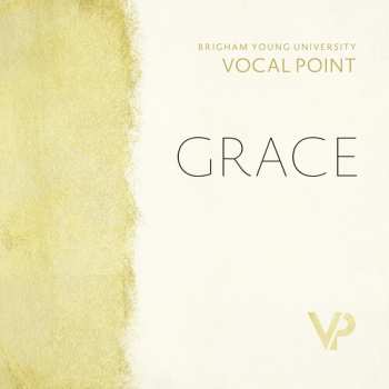 Album Brigham Young University Vocal Point: Grace