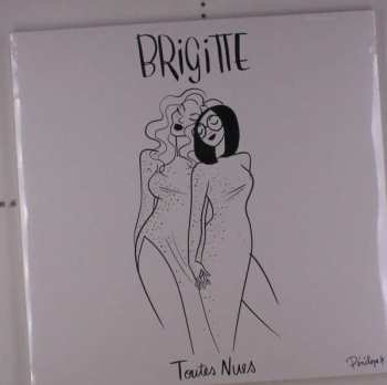 2LP Brigitte: Toutes Nues