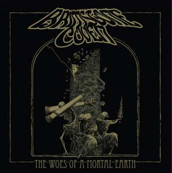 CD Brimstone Coven: The Woes Of A Mortal Earth LTD