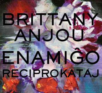 CD Brittany Anjou: Enamiĝo Reciprokataj