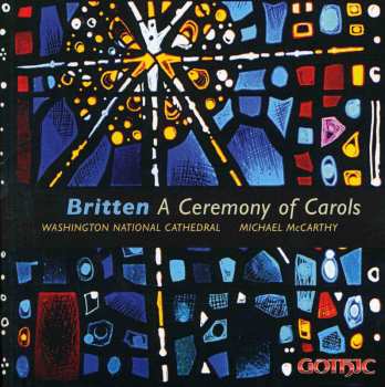Album Benjamin Britten: Britten: A Ceremony of Carols 