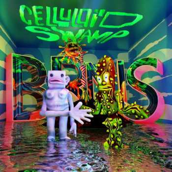 CD BRNS: Celluloïd Swamp