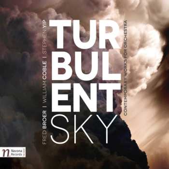 Album Broer / Moravian Philharmonic Orchestra / Muzik: Turbulent Sky