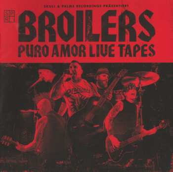 2CD Broilers: Puro Amor Live Tapes