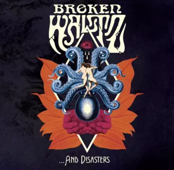 … And Disasters