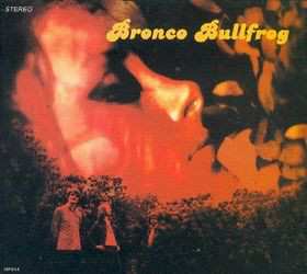 CD Bronco Bullfrog: Bronco Bullfrog