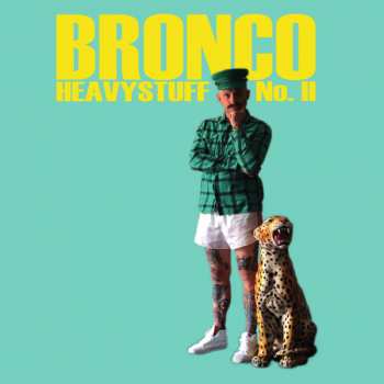 SP Bronco: Heavystuff No.II