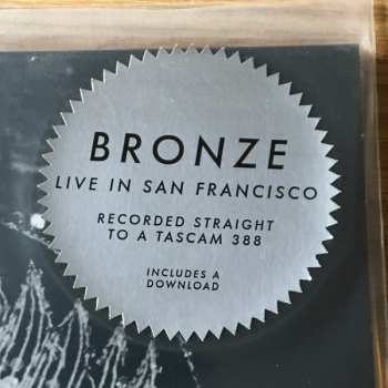 LP Bronze: Live in San Francisco