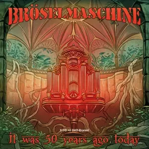 Bröselmaschine: It Was 50 Years Ago Today