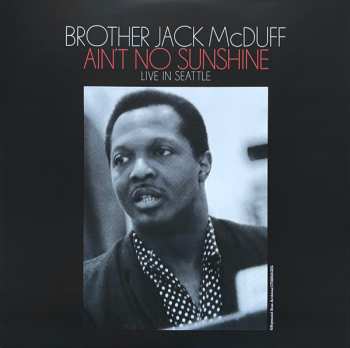 2LP Brother Jack McDuff: Ain't No Sunshine - Live In Seattle DLX | LTD | NUM