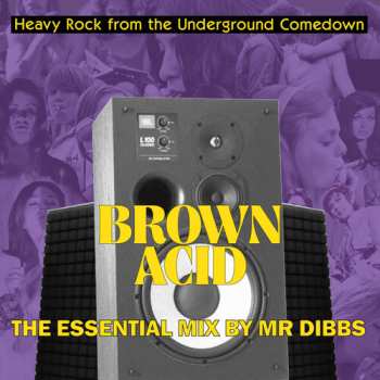 Album Brown Acid Essential Mix By Mr. Dibbs / Various: Brown Acid Essential Mix By Mr. Dibbs
