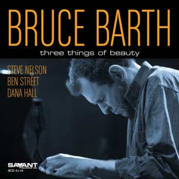 Album Bruce Barth: Three Things Of Beauty