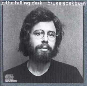 CD Bruce Cockburn: In The Falling Dark DLX