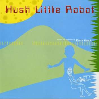Album Bruce Haack: Hush Little Robot