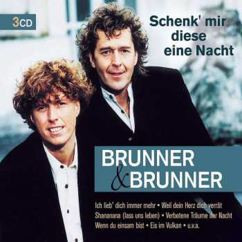 3CD/Set di cofanetti Brunner & Brunner: Schenk´ Mir Diese Eine Nacht
