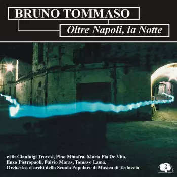 Oltre Napoli, La Notte