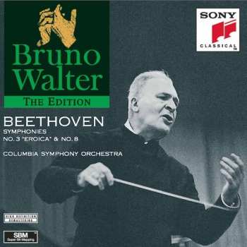 CD Ludwig van Beethoven: Symphony No.3 In E-Flat Major,Op.55 "Eroica"  & No.8 In F Major,Op.93