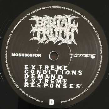 LP Brutal Truth: Extreme Conditions Demand Extreme Responses