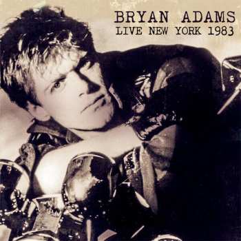 CD Bryan Adams: Live New York 1983