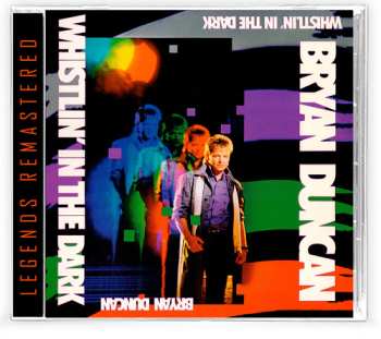 Album Bryan Duncan: Whistlin' In The Dark