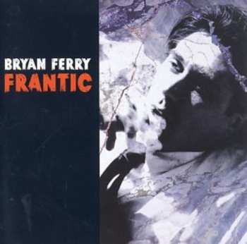 CD Bryan Ferry: Frantic