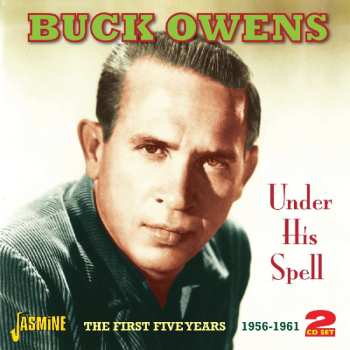 2CD Buck Owens: Under His Spell