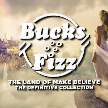 5CD Bucks Fizz: The Land Of Make Believe: The Definitive Collection